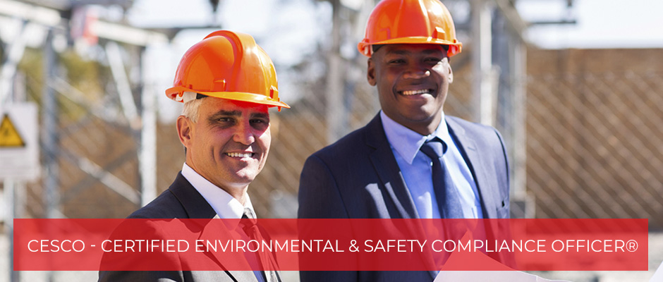 CESCO - Certified Environmental and Safety Compliance Officer<sup>®</sup> certification